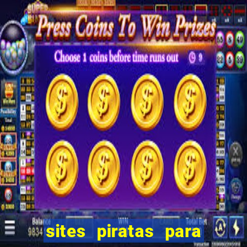 sites piratas para ver jogos